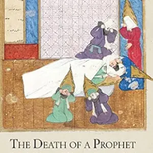 The Death of a Prophet by Stephen J. Shoemaker