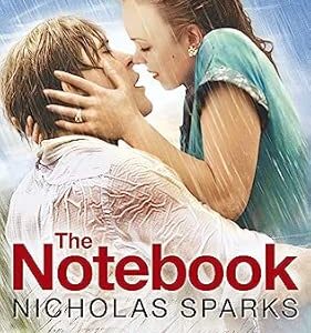The Notebook by Nicholas Sparks