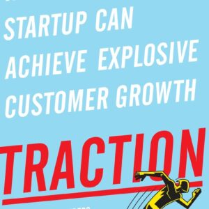 Traction by Gabriel Weinberg , Justin Mares