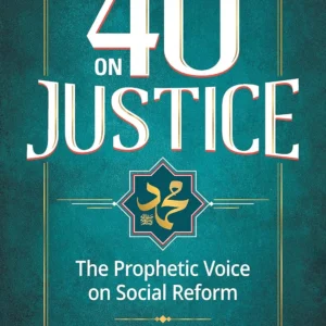 40 on Justice: The Prophetic Voice on Social Reform