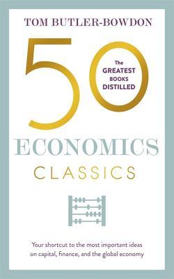 50-ecomics-1 50 Economics Classics by Tom Butler-Bowdon - Image 1