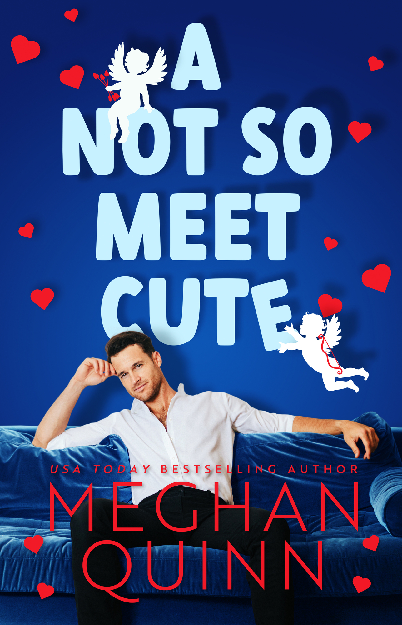 a-not-again-1 A Not So Meet Cute by Meghan Quinn - Image 1