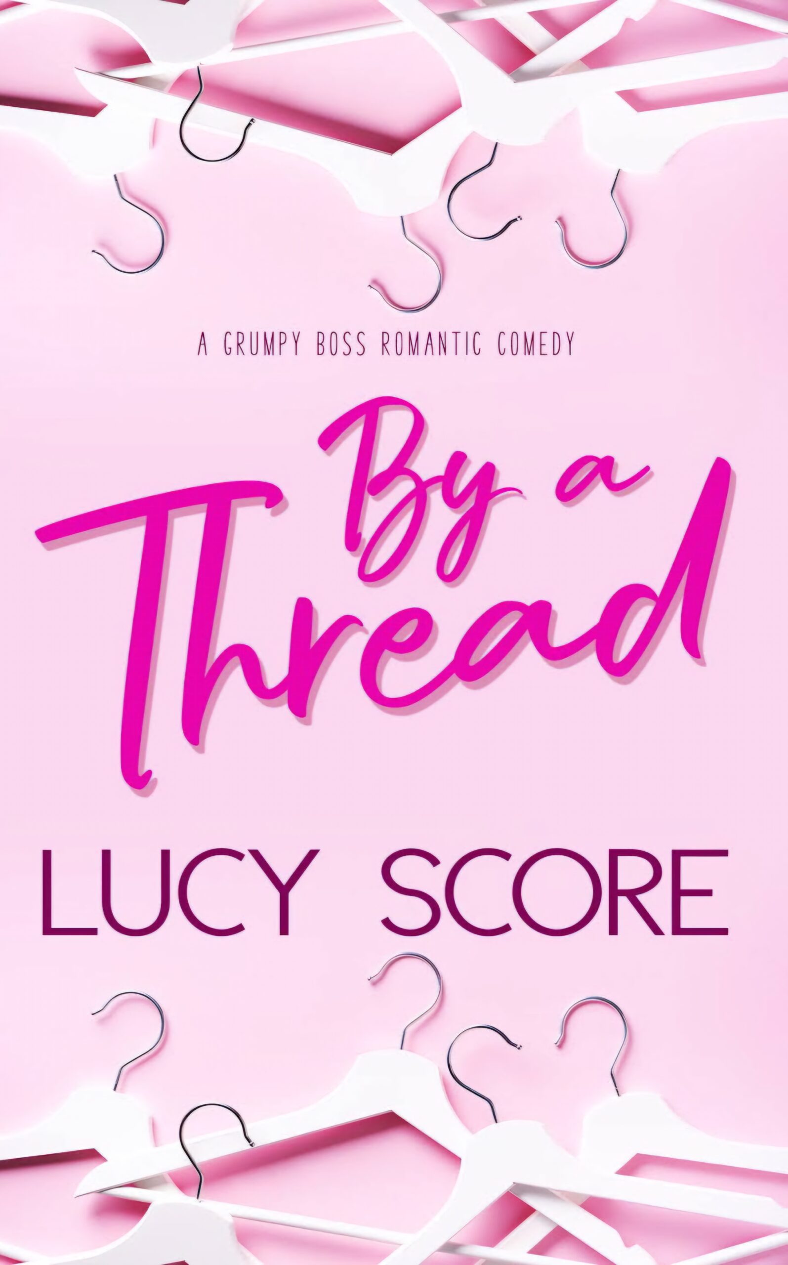 by-a-tread-1 By a Thread by Lucy Score - Image 1