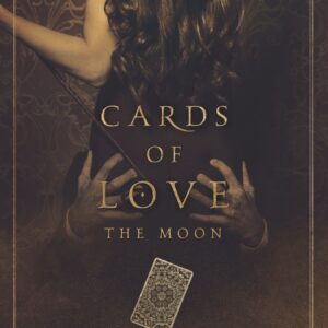 Cards of Love: The Moon by Sierra Simone