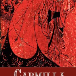 Carmilla by J. Sheridan Le Fanu