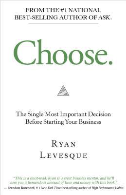 choose-1 Choose by Ryan Levesque - Image 1