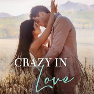 Crazy in Love by Laura Pavlov