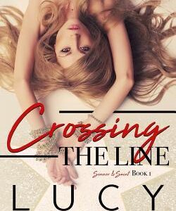 Crossing the Line by Lucy Score