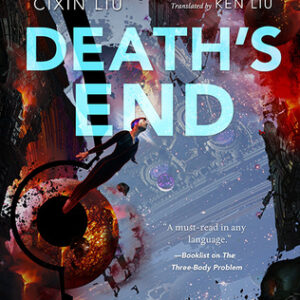 Death's End by Liu Cixin , Ken Liu