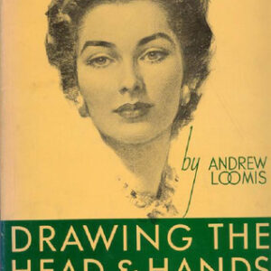 Drawing the Head and Hands by Andrew Loomis