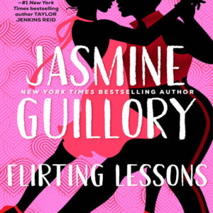 Flirting Lessons by Jasmine Guillory