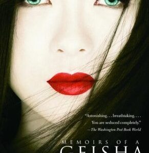 Memoirs of a Geisha by Arthur Golden