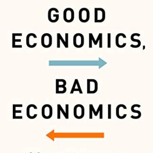Good Economics for Hard Times by Abhijit V. Banerjee ,  Esther Duflo
