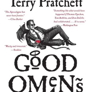 Good Omens by Terry Pratchett , Neil Gaiman