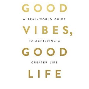 Good Vibes, Good Life by Vex King
