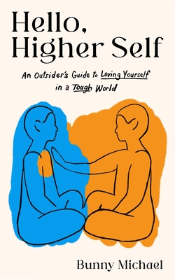 hello-higher-1 Hello, Higher Self by Bunny Michael - Image 1