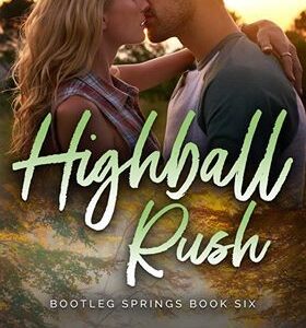 Highball Rush by Claire Kingsley , Lucy Score
