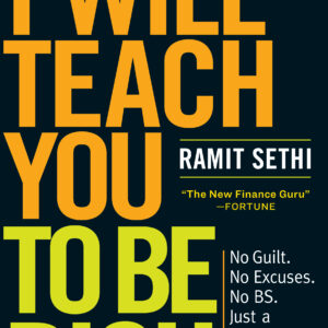 I Will Teach You to Be Rich by Ramit Sethi