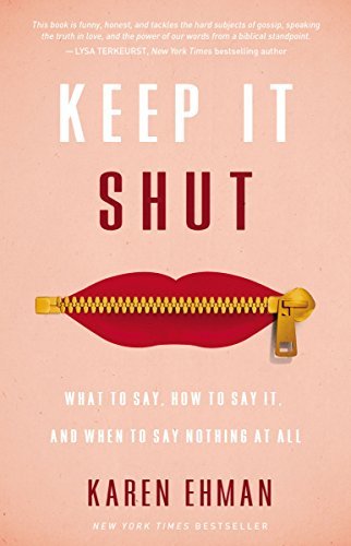 keep-it-shoot-1 Keep It Shut by Karen Ehman - Image 1