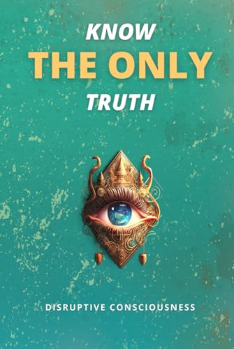 know-the-only-true-1 KNOW THE ONLY TRUTH by Sebastian Sann - Image 1