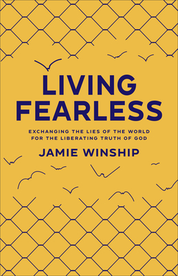leaving-fearless-1 Living Fearless by Jamie Winship - Image 1