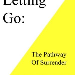 Letting Go by David R. Hawkins