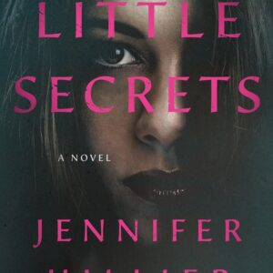 Little Secrets by Jennifer Hillier