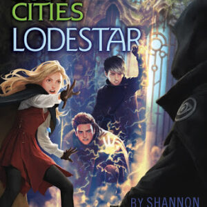 Lodestar by Shannon Messenger