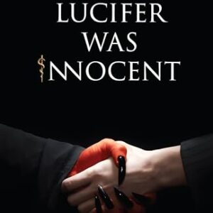 Lucifer was Innocent : The Red Pill by Tirth Raj Parsana