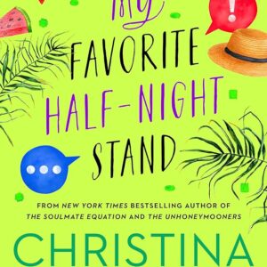 My Favorite Half-Night Stand by Christina Lauren
