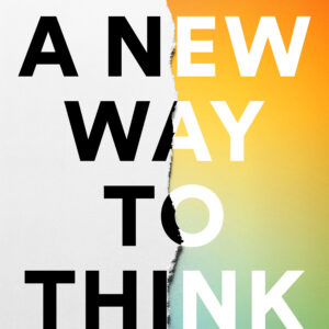 A New Way To Think by Roger L. Martin