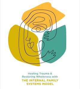 No Bad Parts by Richard C. Schwartz