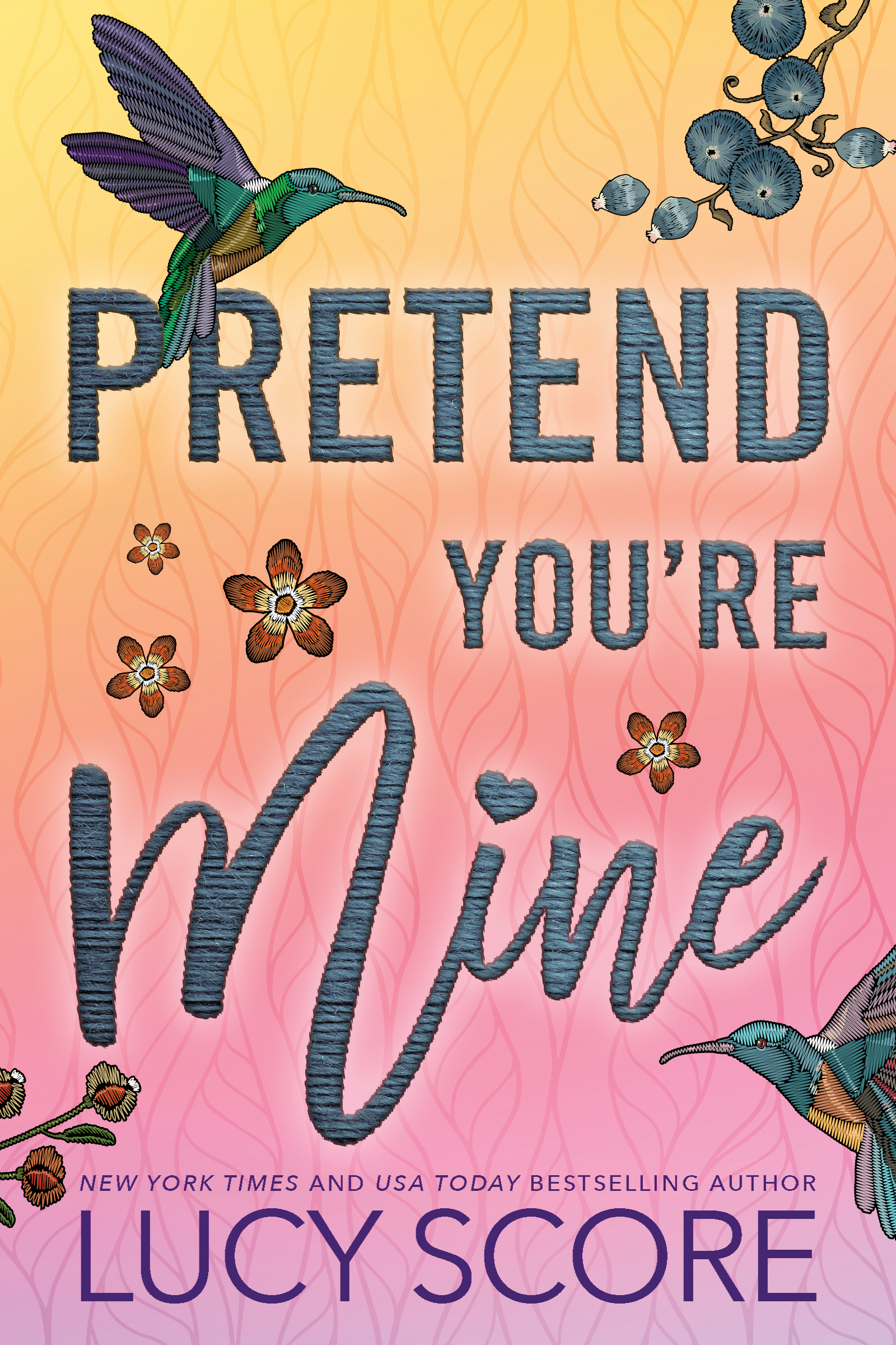 pretend-1 Pretend You're Mine by Lucy Score - Image 1