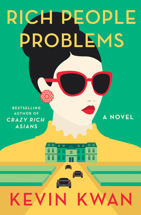 rich-people-problem-1 Rich People Problems by Kevin Kwan - Image 1