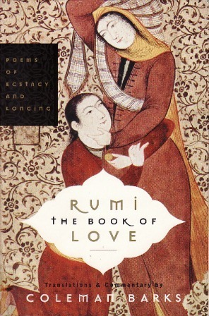 rumi-the-book-of-love-1 The Book of Love by Jalal ad-Din Muhammad ar-Rumi - Image 1