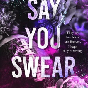 Say You Swear by Meagan Brandy