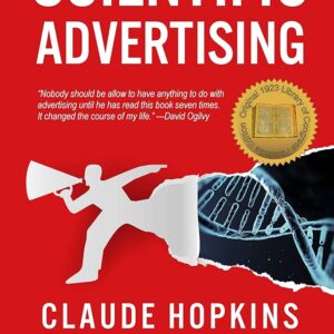 Scientific Advertising by Claude C. Hopkins
