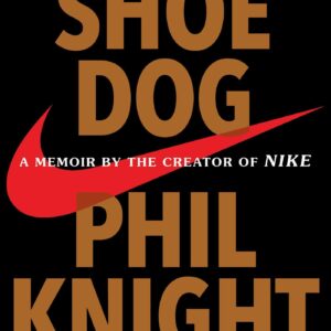 Shoe Dog by Phil Knight