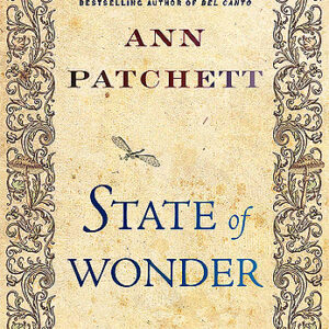 State of Wonder by Ann Patchett