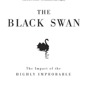 The Black Swan by Nassim Nicholas Taleb