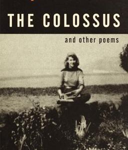 The Colossus and Other Poems by Sylvia Plath