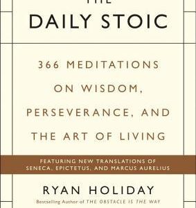The Daily Stoic by Ryan Holiday