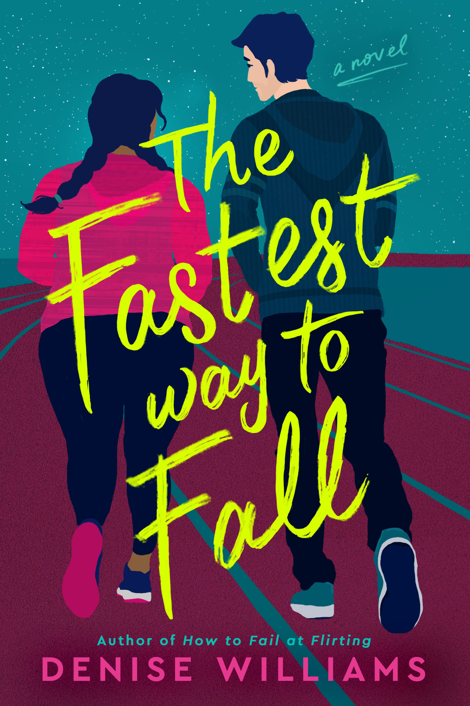 the-fastest-way-to-fall-1 The Fastest Way to Fall by Denise Williams - Image 1
