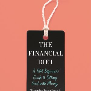 The Financial Diet by Chelsea Fagan