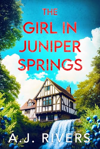 the-girl-in-juniper-1 The Girl in Juniper Springs by A.J. Rivers - Image 1