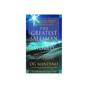The Greatest Salesman in the World by Og Mandino
