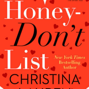 The Honey-Don't List by Christina Lauren