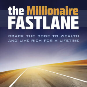 The Millionaire Fastlane by M.J. DeMarco