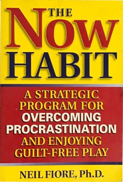 the-now-habit-1 The Now Habit by Neil A. Fiore - Image 1