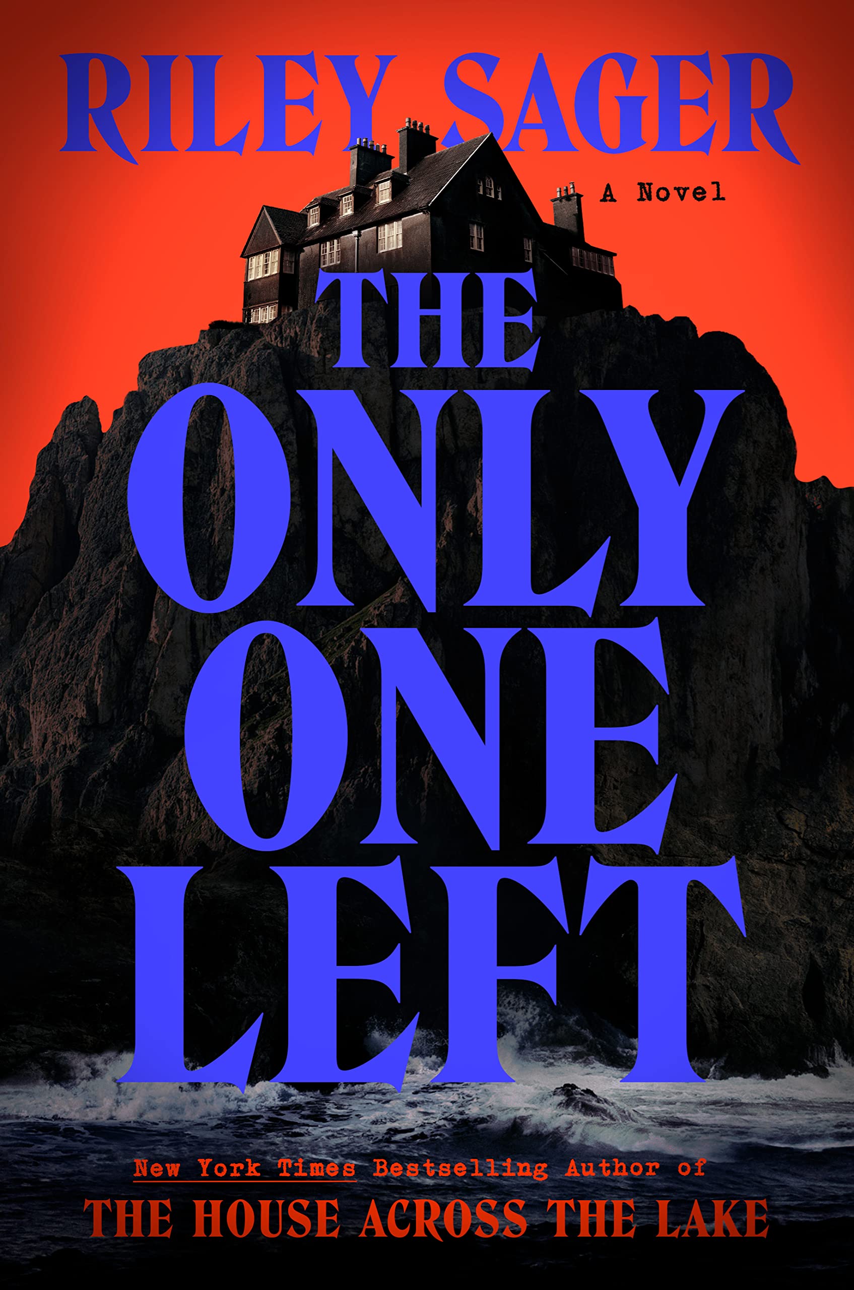 the-only-one-left-1 The Only One Left by Riley Sager - Image 1